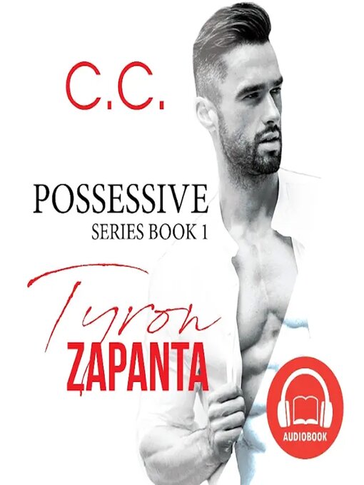 Title details for Possessive Series 1 by C.C. - Available